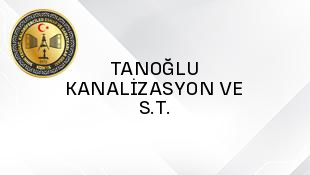 TANOĞLU KANALİZASYON VE S.T.